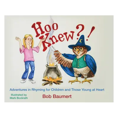 "Hoo Knew?!" - "" ("Baumert Bob")(Paperback)