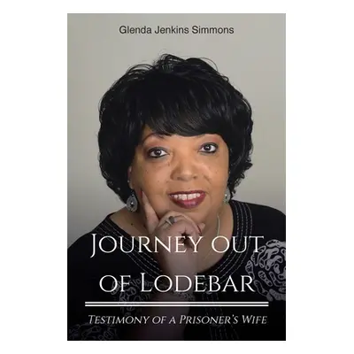 "Journey out of Lodebar: Testimony of a Prisoner's Wife" - "" ("Jenkins Simmons Glenda")(Paperba