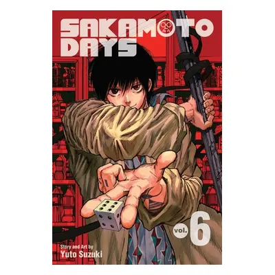 "Sakamoto Days, Vol. 6" - "" ("Suzuki Yuto")(Paperback)