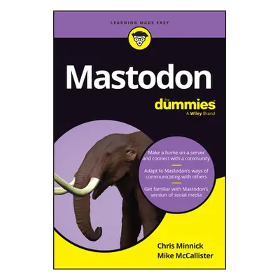 "Mastodon for Dummies" - "" ("Minnick Chris")(Paperback)