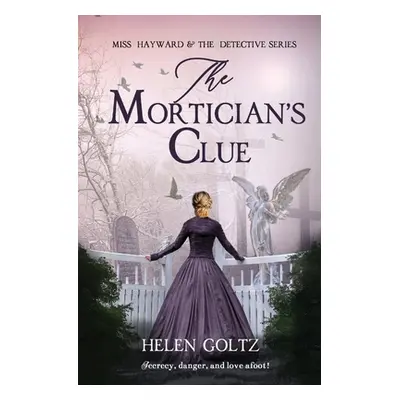 "The Mortician's Clue" - "" ("Goltz Helen")(Paperback)