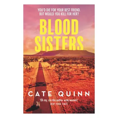 "Blood Sisters" - "The Most Addictive Murder Mystery of 2023" ("Quinn Cate")(Paperback / softbac