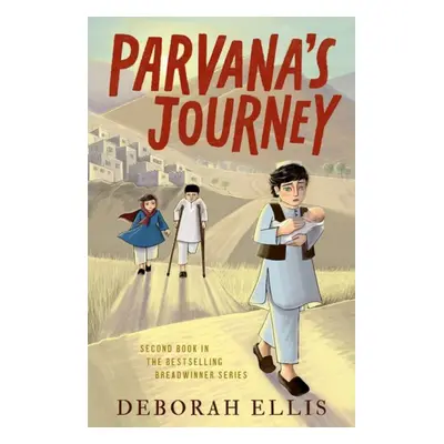 "Parvana's Journey" - "" ("Ellis Deborah")(Paperback / softback)