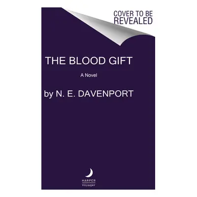 "The Blood Gift" - "" ("Davenport N. E.")(Pevná vazba)