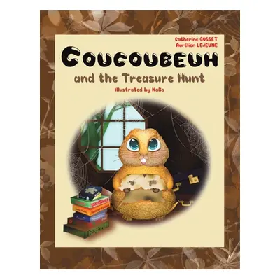 "Coucoubeuh and the Treasure Hunt" - "" ("Gosset Catherine")(Paperback)