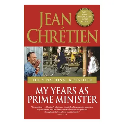 "My Years as Prime Minister" - "" ("Chretien Jean")(Paperback)