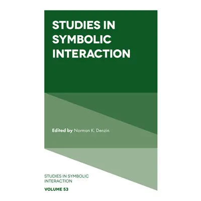 "Studies in Symbolic Interaction" - "" ("Denzin Norman K.")(Pevná vazba)