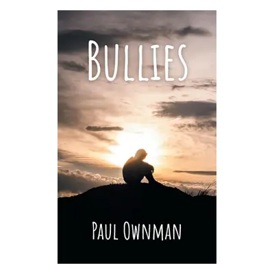 "Bullies" - "" ("Ownman Paul")(Paperback)