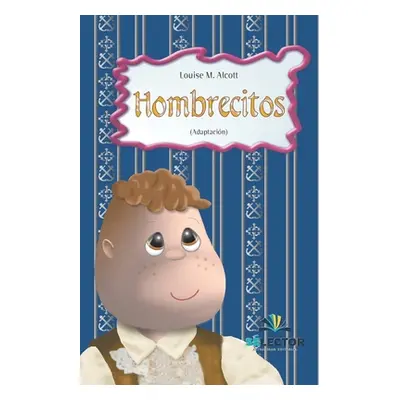 "Hombrecitos" - "" ("Alcott Louise M.")(Paperback)