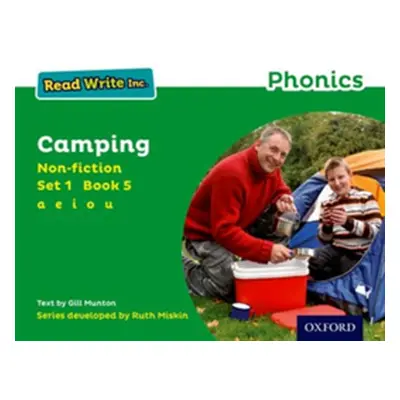 "Read Write Inc. Phonics: Green Set 1 Non-fiction 5 Camping" - "" ("Munton Gill")(Paperback / so