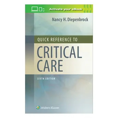 "Quick Reference to Critical Care" - "" ("Diepenbrock Nancy H.")(Paperback)