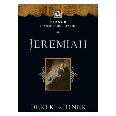 "Jeremiah" - "" ("Kidner Derek")(Paperback)