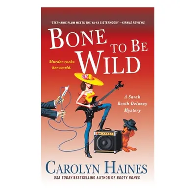 "Bone to Be Wild" - "" ("Haines Carolyn")(Paperback)