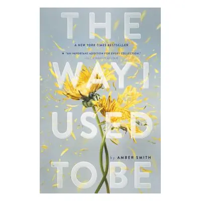 "The Way I Used to Be" - "" ("Smith Amber")(Paperback)