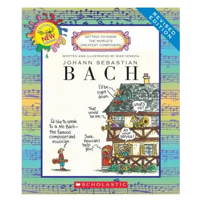 "Johann Sebastian Bach (Revised Edition) (Getting to Know the World's Greatest Composers)" - "" 