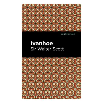 "Ivanhoe" - "" ("Scott Sir Walter")(Paperback)