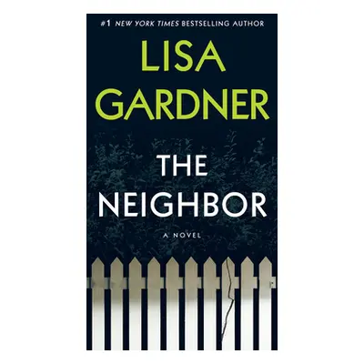 "The Neighbor" - "" ("Gardner Lisa")(Mass Market Paperbound)