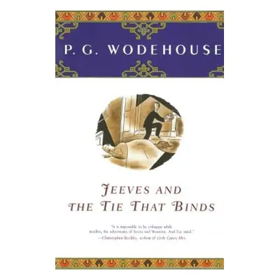 "Jeeves and the Tie That Binds" - "" ("Wodehouse P. G.")(Paperback)