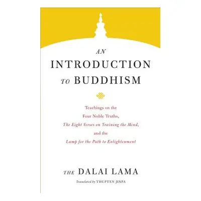 "An Introduction to Buddhism" - "" ("The Dalai Lama")(Paperback)