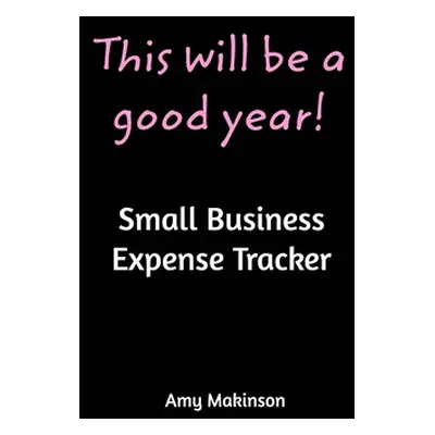 "Small Business Expense Tracker" - "" ("Makinson Amy")(Paperback)