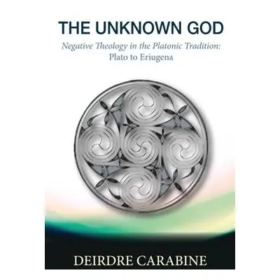 "The Unknown God" - "" ("Carabine Deirdre")(Paperback)