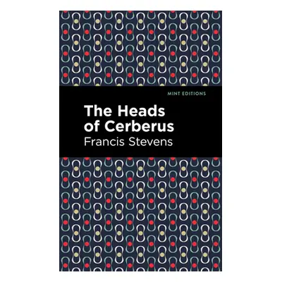 "The Heads of Cerberus" - "" ("Stevens Francis")(Paperback)