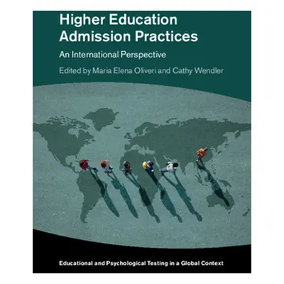 "Higher Education Admissions Practices: An International Perspective" - "" ("Oliveri Mara Elena"