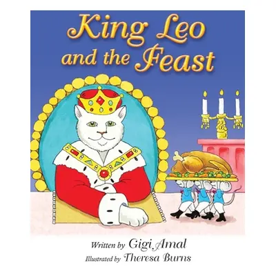 "King Leo and the Feast" - "" ("Amal Gigi")(Paperback)