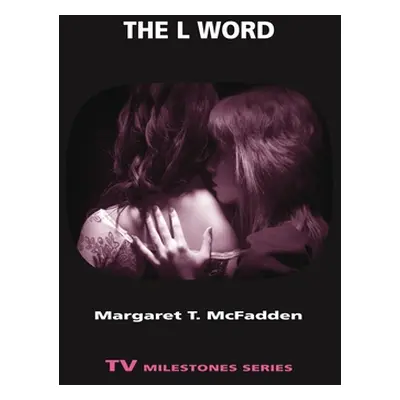 "The L Word" - "" ("McFadden Margaret T.")(Paperback)