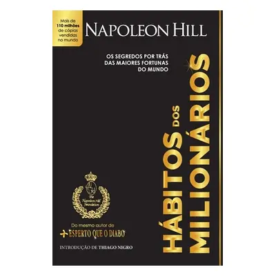 "Hbitos dos Milionrios" - "" ("Hill Napoleon")(Paperback)