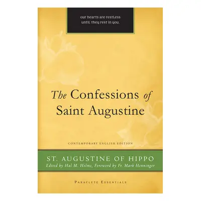 "Confessions of Saint Augustine: Contemporary English" - "" ("Augustine St")(Paperback)