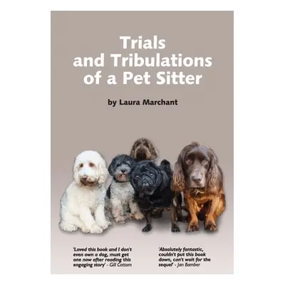 "Trials and Tribulations of a Petsitter" - "" ("Marchant Laura")(Paperback)