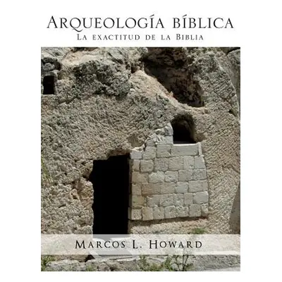 "Arqueologia Biblica" - "" ("Howard Marcos L.")(Paperback)