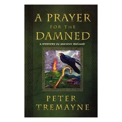 "A Prayer for the Damned" - "" ("Tremayne Peter")(Paperback)