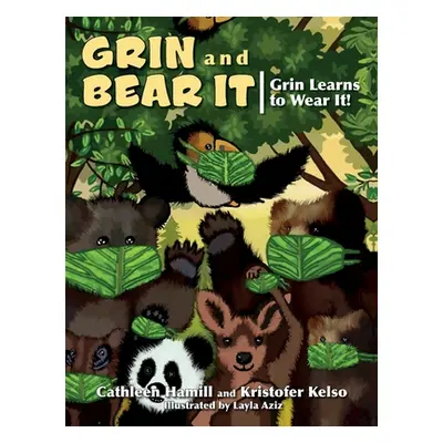 "Grin and Bear It: Grin Learns to Wear It!" - "" ("Hamill Cathleen")(Pevná vazba)