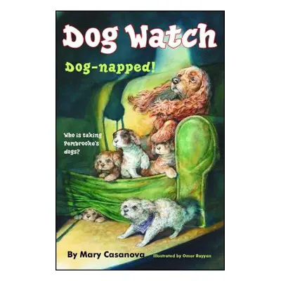 "Dog-Napped!, 2" - "" ("Casanova Mary")(Paperback)