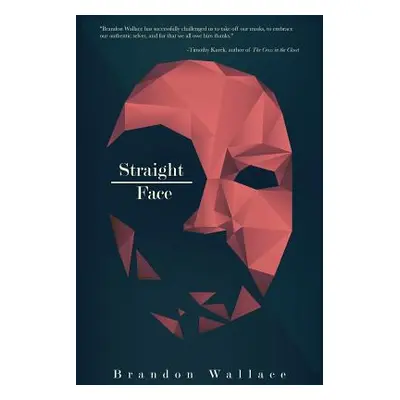 "Straight-Face" - "" ("Wallace Brandon")(Paperback)