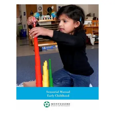 "Montessori Sensorial Manual, Early Childhood" - "" ("Rigg Pamela Zell")(Paperback)