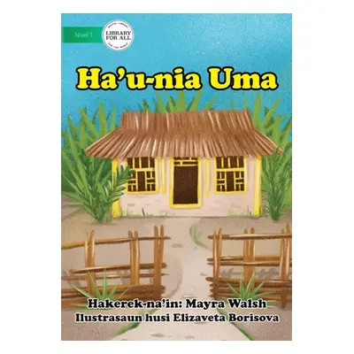 "My House - Ha'u-nia Uma" - "" ("Walsh Mayra")(Paperback)