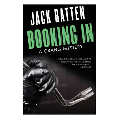 "Booking in: A Crang Mystery" - "" ("Batten Jack")(Paperback)