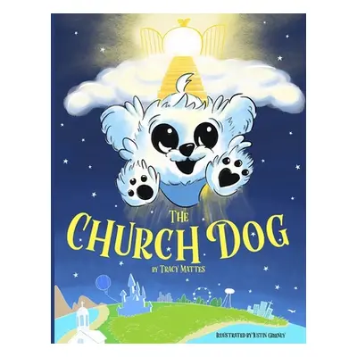 "The Church Dog" - "" ("Greenly Justin")(Paperback)