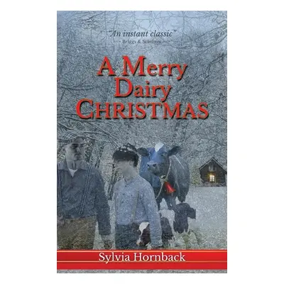 "A Merry Dairy Christmas" - "" ("Hornback Sylvia")(Paperback)