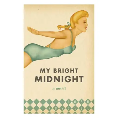 "My Bright Midnight" - "" ("Russell Josh")(Paperback)