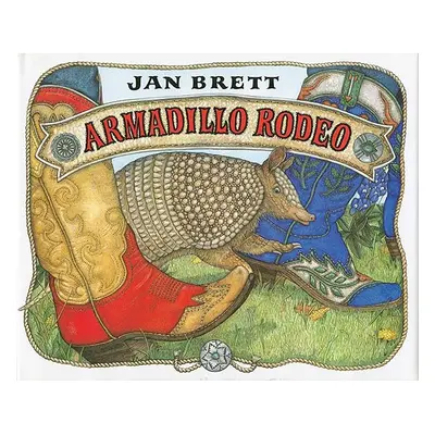 "Armadillo Rodeo" - "" ("Brett Jan")(Pevná vazba)