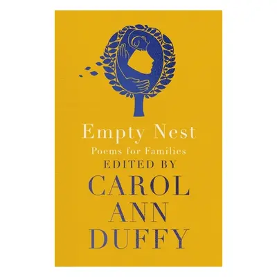 "Empty Nest: Poems for Families" - "" ("Duffy Carol Ann")(Paperback)