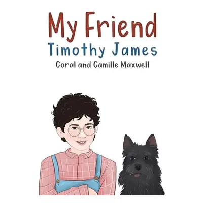 "My Friend Timothy James" - "" ("Coral")(Paperback)