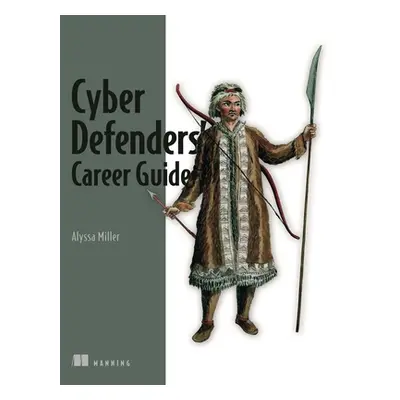 "Cybersecurity Career Guide" - "" ("Miller Alyssa")(Paperback)