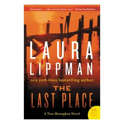 "The Last Place: A Tess Monaghan Novel" - "" ("Lippman Laura")(Paperback)