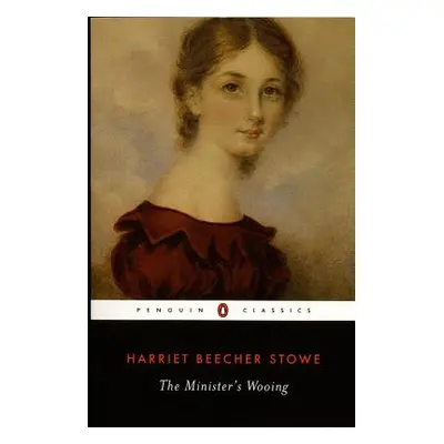 "The Minister's Wooing" - "" ("Stowe Harriet Beecher")(Paperback)