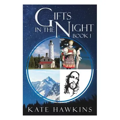 "Gifts in the Night Book 1" - "" ("Hawkins Kate")(Paperback)